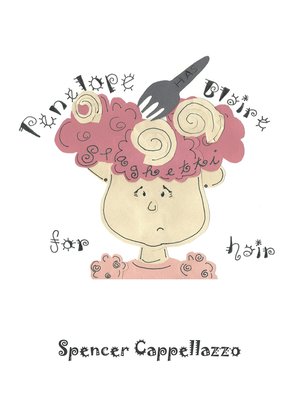 cover image of Penelope Blaire Has Spaghetti for Hair
